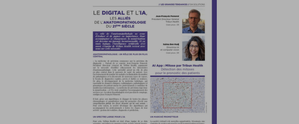 Le digital et l'IA - Les alliés de l'anatomopathologie du 21ème siècle